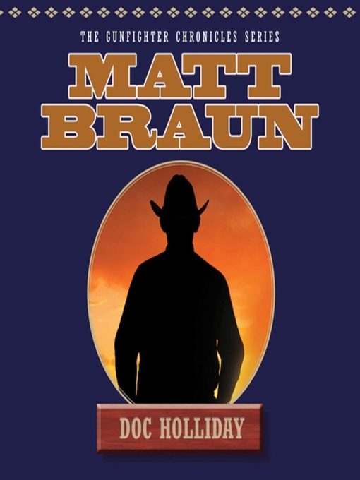 Title details for Doc Holliday by Matt Braun - Available